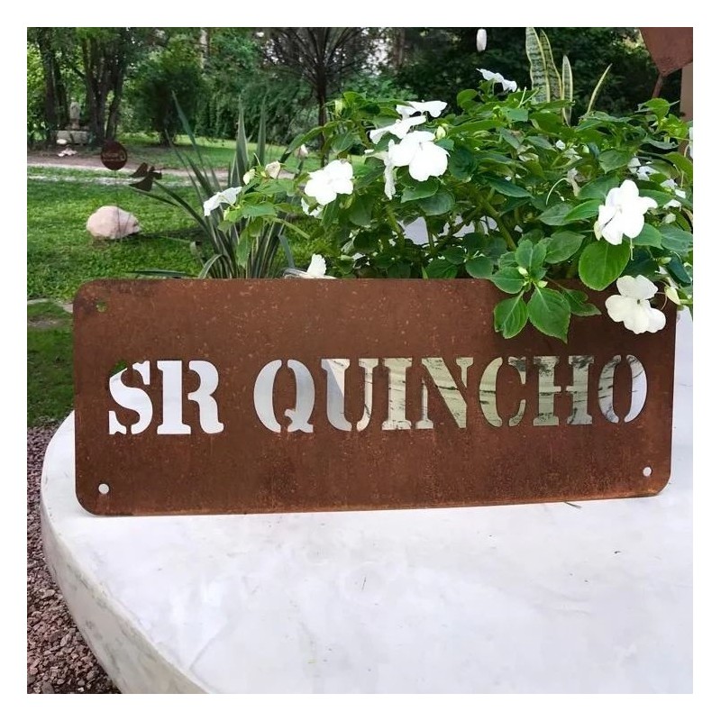 Cartel SR QUINCHO 22x42 chapa oxido vintage