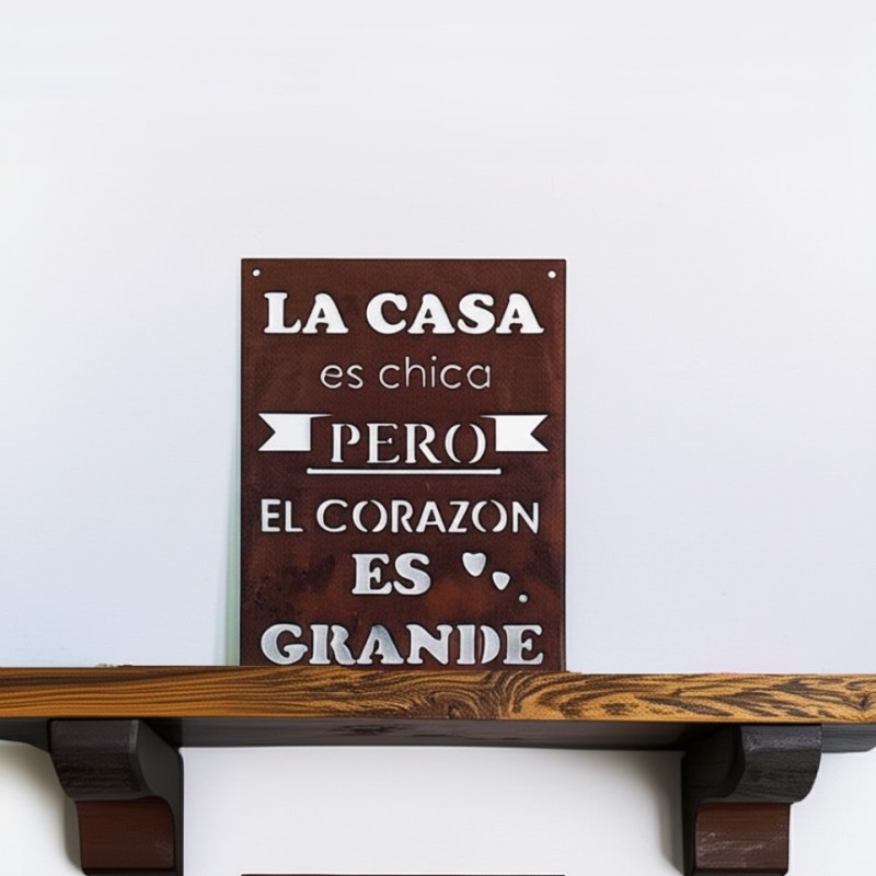 Cartel la casa es chica chapa oxido 35x45-1-chapadeco.com