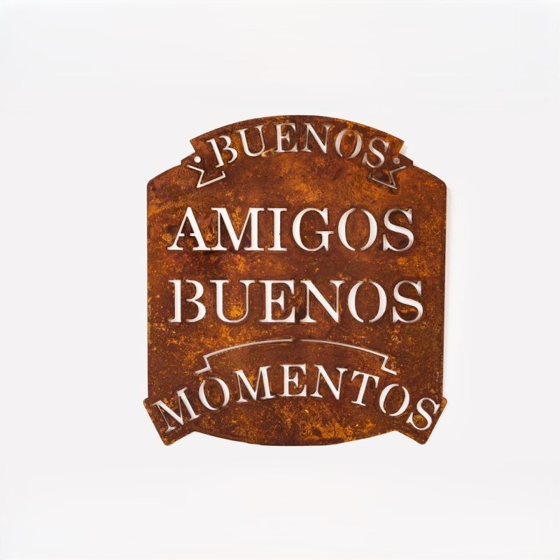 Cartel BUENOS AMIGOS BUENOS MOMENTOS 38x36 chapa oxido premium-1-chapadeco.com